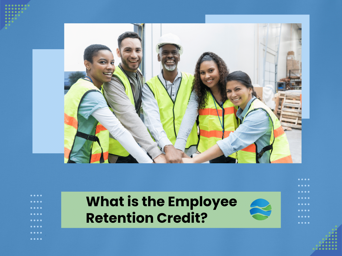 "What is the employee retention credit?" blog image featuring a group of co-workers in safety vests joining hands.