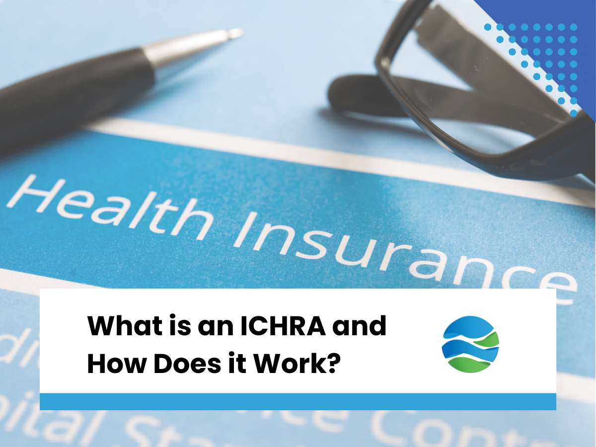 Cover image for the article 'What is an ICHRA and How Does it Work?' featuring a close-up of a health insurance document, a pen, and eyeglasses.